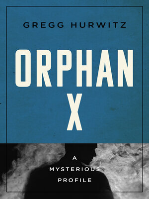 cover image of Orphan X